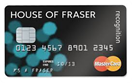 House of Fraser Recognition MasterCard